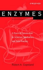 Enzymes - A Practical Introduction to Structure, Mechanism and Data Analysis 2e