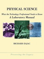 Physical Science - What the Technology Needs to Know, A Laboratory Manual