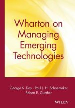 Wharton on Managing Emerging Technologies