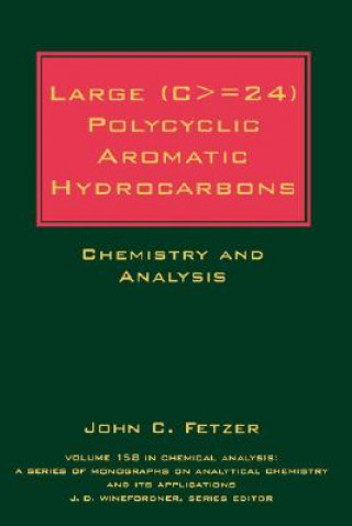 Large (C>=24) Polycyclic Aromatic Hydrocarbons - Chemistry and Analysis