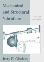 Mechanical & Structural Vibrations - Theory Applications (WSE)