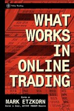 What Works in Online Trading