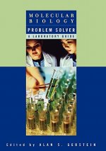 Molecular Biology Problem Solver - A Laboratory Guide