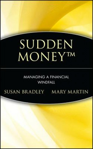 Sudden Money - Managing a Financial Windfall