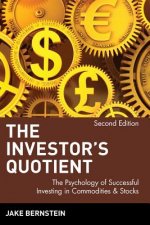 Investor's Quotient - The Psychology of Successful Investing in Commodities and Stocks 2e