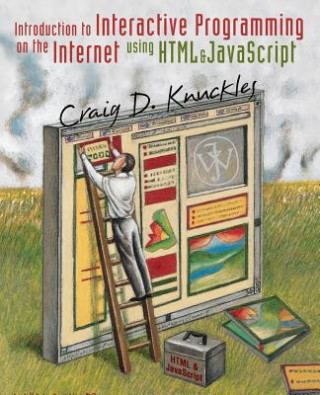 Introduction to Interactive Programming on the Internet - Using HTML & Javascript (WSE)