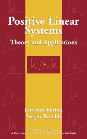Positive Linear Systems - Theory and Applications