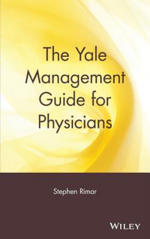 Yale Management Guide for Physicians