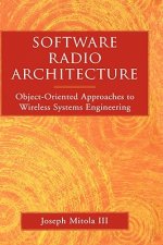 Software Radios - Object-Oriented Approaches to Wireless Systems Engineering