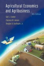 Agricultural Economics & Agribusiness 8e (WSE)