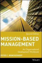 Mission-Based Management - An Organizational Development Workbook 2e +CD