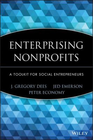Enterprising Nonprofits - A Toolkit for Social Entrepreneurs