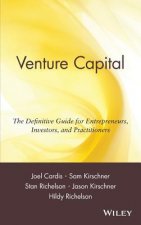Venture Capital - The Definitive Guide for Entrepreneurs, Investors and Practitioners