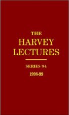 Harvey Lectures - Series 94, 1998-99