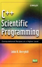C++ Scientific Programming - Computational Recipes  at a Higher Level