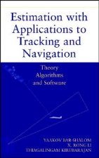 Estimation with Applications to Tracking and Navig Navigation - Theory Algorithms & Software