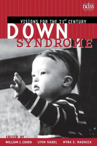 Down Syndrome - Visions for the 21st Century