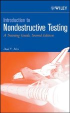 Introduction to Nondestructive Testing - A Training Guide 2e