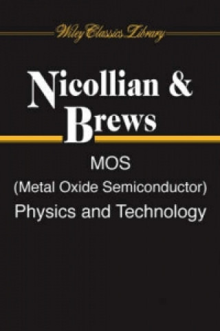 Metal Oxide Semiconductor Physics and Technology