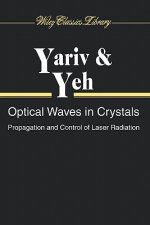 Optical Waves in Crystals - Propagation & Control of Laser Radiation (WCL)