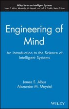 Engineering of Mind - An Introduction to the Science of Intelligent Systems