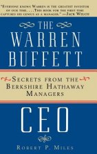 Warren Buffett CEO: Secrets from the Berkshire Berkshire Hathaway Managers