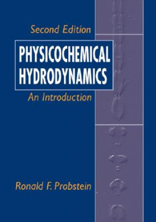 Physicochemical Hydrodynamics - An Introduction 2e