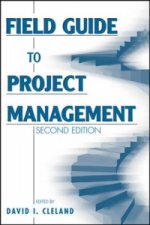 Field Guide to Project Management 2e