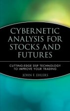 Cybernetic Analysis for Stocks and Futures - Cutting Edge DSP Technology to Improve Your Trading