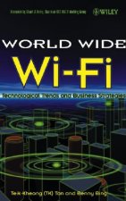 World Wide Wi-Fi - Technological Trends and Business Strategies