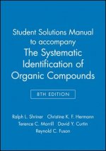Systematic Identification of Organic Compounds 8e Student Solution Manual