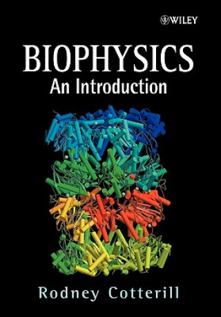 Biophysics - An Introduction