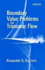 Boundary Value Problems for Transonic Flow