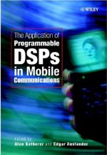 Application of Programmable DSPs in Mobile Communications