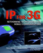 IP for 3G - Networking Technologies for Mobile Communications