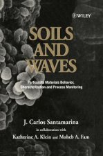 Soils & Waves - Particulate Materials Behaviour, Characterization & Process Monitoring