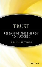 Trust - Releasing the Energy to Succeed