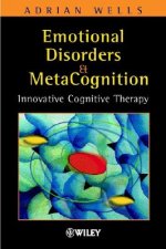 Emotional Disorders & Metacognition - Innovative Cognitive Therapy