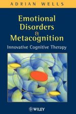 Emotional Disorders & Metacognition - Innovative Cognitive Therapy