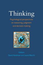 Thinking - Psychological Perspectives on Reasoning  ,Judgment and Decision Making