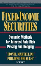 Fixed-income Securities - Dynamic Methods for Interest Rate Risk Pricing & Hedging