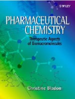 Pharmaceutical Chemistry - Therapeutic Aspects of Biomacromolecules