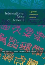 International Book of Dyslexia - A Guide to Practice and Resources