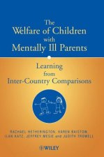 Welfare of Children with Mentally Ill Parents - Learning from Inter-Country Comparisons