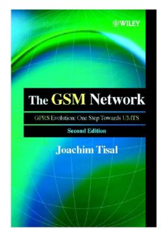 GSM Network - GPRS Evolution:  One Step Towards UMTS 2e