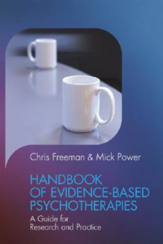Handbook of Evidence-Based Psychotherapies - A Guide for Research and Practice