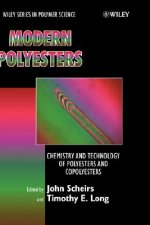 Modern Polyesters - Chemistry and Technology of Polyesters and Copolymers