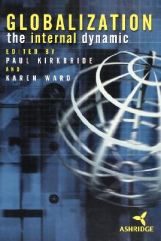 Globalization - The Internal Dynamic