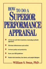 How to Do a Superior Performance Appraisal (Paper)