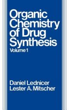Organic Chemistry of Drug Synthesis V 1